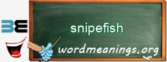 WordMeaning blackboard for snipefish